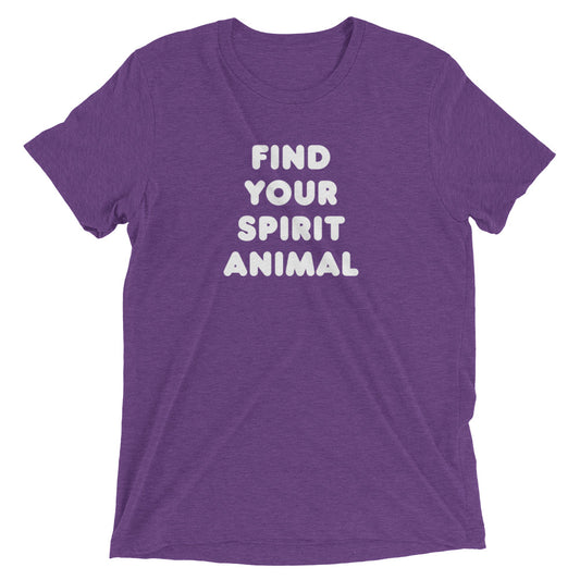 Find Your Spirit Animal T-Shirt